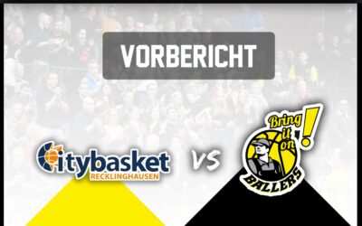 Vorbericht City Baskets Recklinghausen: Trendumkehr der bringiton Ballers